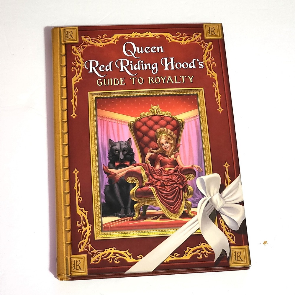 Queen Red Riding Hood's Guide to Royalty Hardcover Chris Colfer 1st Ed 2015
